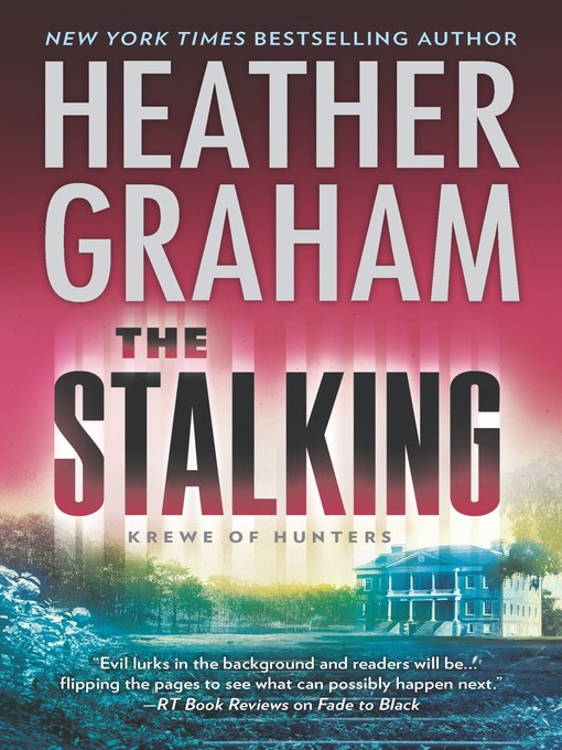 Title details for The Stalking by Heather Graham - Available